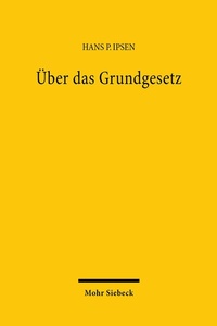 Abbildung von: Über das Grundgesetz - Mohr Siebeck