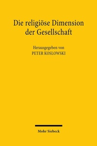 Abbildung von: Die religiöse Dimension der Gesellschaft - Mohr Siebeck
