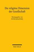 Cover: Die religi&ouml;se Dimension der Gesellschaft - Mohr Siebeck