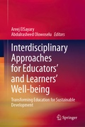 Cover: Interdisciplinary Approaches for Educators' and Learners' Well-being - Springer