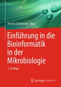 Abbildung von: Einführung in die Bioinformatik in der Mikrobiologie - Springer Spektrum