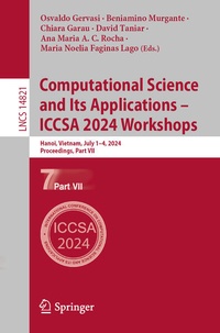 Enlarge image Cover: Computational Science and Its Applications - ICCSA 2024 Workshops - Springer