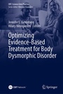 Cover: Optimizing Evidence-Based Treatment for Body Dysmorphic Disorder - Springer