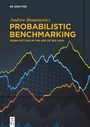 Cover: Probabilistic Benchmarking - De Gruyter