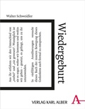 Cover: Wiedergeburt - Karl Alber Verlag