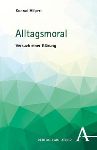 Abbildung von: Alltagsmoral - Verlag Karl Alber