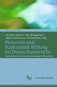 Abbildung von: Personale und funktionale Bildung im Deutschunterricht - J.B. Metzler
