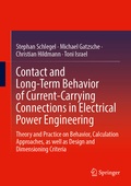 Cover: Contact and Long-Term Behavior of Current-Carrying Connections in Electrical Power Engineering - Springer