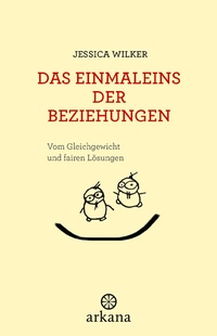 Abbildung von: Das Einmaleins der Beziehungen - Arkana
