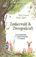 Cover: Zauberwald & Zwergenkraft - Goldmann