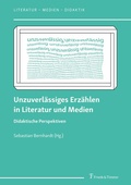 Cover: Unzuverl&auml;ssiges Erz&auml;hlen in Literatur und Medien - Frank & Timme
