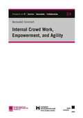 Cover: Internal Crowd Work, Empowerment, and Agility - Kassel University Press