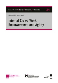 Enlarge image Cover: Internal Crowd Work, Empowerment, and Agility - Kassel University Press