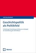 Cover: Geschichtspolitik als Politikfeld - Nomos