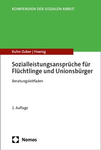 Abbildung von: Sozialleistungsansprüche für Flüchtlinge und Unionsbürger - Nomos