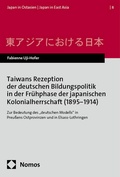 Bild: Taiwans Rezeption der deutschen Bildungspolitik in der Frühphase der japanischen Kolonialherrschaft (1895-1914) - Nomos