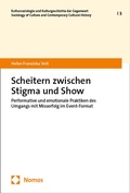 Cover: Scheitern zwischen Stigma und Show - Nomos