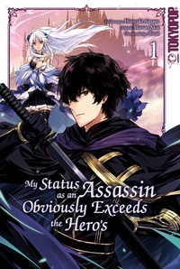 Abbildung von: My Status as an Assassin Obviously Exceeds the Hero's 01 - TOKYOPOP GmbH