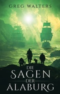 Cover: Die Sagen der Alaburg - BoD - Books on Demand