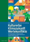 Cover: Kulturerbe | Klimazukunft | Wertekonflikte - Schnell & Steiner