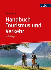 Abbildung von: Handbuch Tourismus und Verkehr - UTB