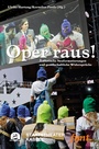 Cover: Oper raus! - utzverlag GmbH