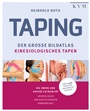 Cover: Taping - Der große Bildatlas Kinesiologisches Tapen - KVM - Der Medizinverlag