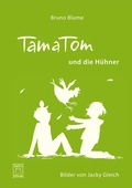 Cover: TamaTom und die H&uuml;hner - kwasi Verlag