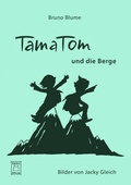 Cover: TamaTom und die Berge - kwasi verlag