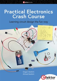 Enlarge image Cover: Practical Electronics Crash Course - Elektor
