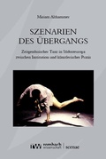 Cover: Szenarien des &Uuml;bergangs - Rombach Wissenschaft