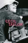 Cover: In the Brewing Luminous: The Life & Music of Cecil Taylor - Wolke Verlag