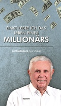 Cover: Einst lebte ich das Leben eines Million&auml;rs - novum Verlag