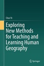 Cover: Exploring New Methods for Teaching and Learning Human Geography - Springer