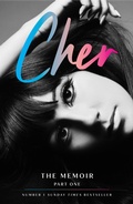 Cover: Cher: The Memoir, Part One - HarperCollins
