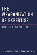Cover: The Weaponization of Expertise - MIT Press
