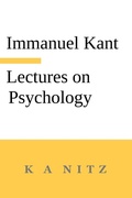 Cover: Immanuel Kant's Lectures on Psychology - K a Nitz