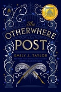 Cover: The Otherwhere Post (A Good Morning America YA Book Club Pick) - G.P. Putnam's Sons Books for Young Readers