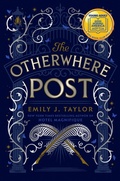 Cover: The Otherwhere Post (A Good Morning America YA Book Club Pick) - G.P.Putnam's Sons Books for Young Readers'