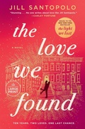 Cover: The Love We Found - Random House Large Print