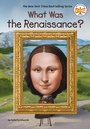 Cover: What Was the Renaissance? - Penguin Workshop