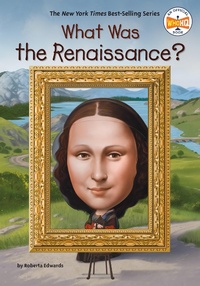 Enlarge image Cover: What Was the Renaissance? - Penguin Workshop