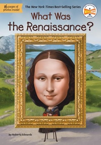 Enlarge image Cover: What Was the Renaissance? - Penguin Workshop
