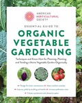 Cover: Essential Guide to Organic Vegetable Gardening - Cool Springs Press