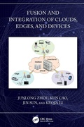 Cover: Fusion and Integration of Clouds, Edges, and Devices - CRC Press