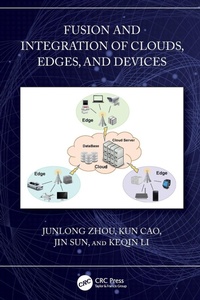 Abbildung von: Fusion and Integration of Clouds, Edges, and Devices - CRC Press