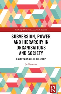 Abbildung von: Subversion, Power and Hierarchy in Organisations and Society - Routledge