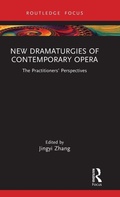 Cover: New Dramaturgies of Contemporary Opera - Routledge