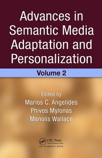 Enlarge image Cover: Advances in Semantic Media Adaptation and Personalization, Volume 2 - Auerbach