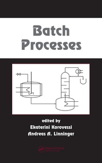 Enlarge image Cover: Batch Processes - CRC Press